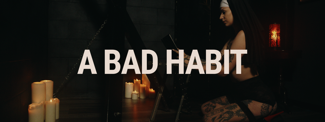A Bad Habit